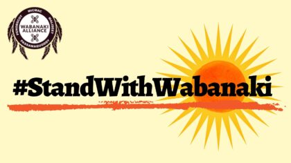 Wabanaki Alliance Logo: #StandWithWabanaki